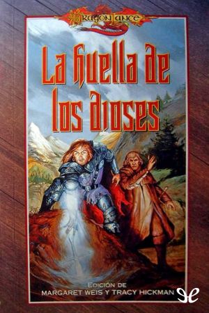 [Dragonlance: Tales of the Fifth Age 01] • La huella de los dioses